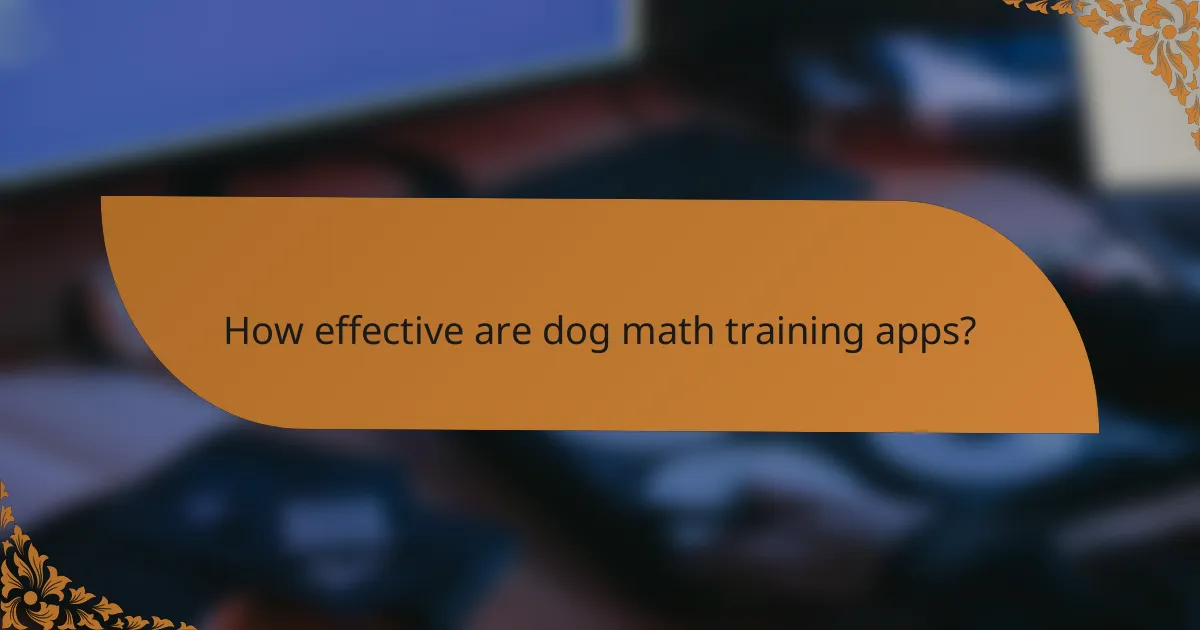 How effective are dog math training apps?