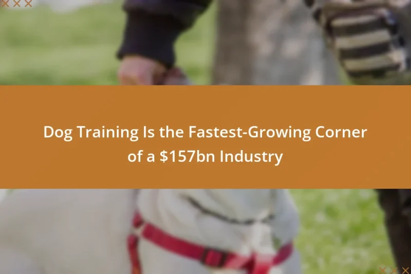 Dog Training Is the Fastest-Growing Corner of a $157bn Industry