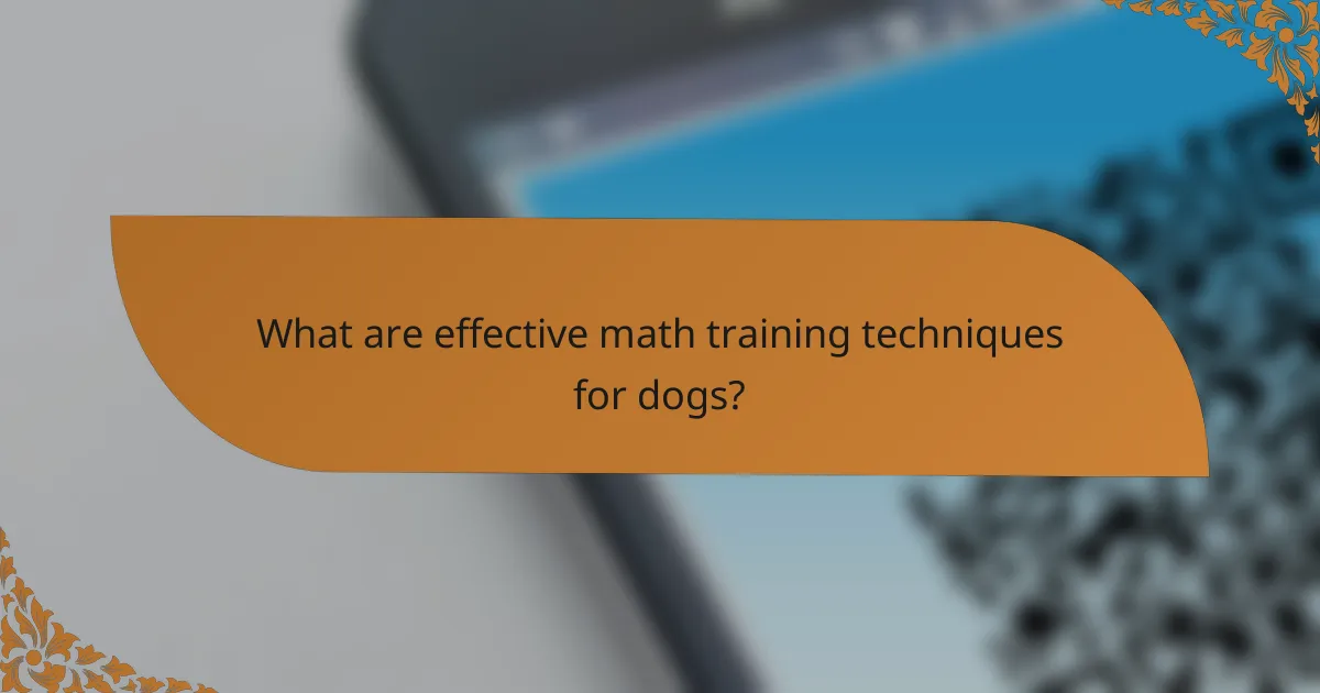 What are effective math training techniques for dogs?